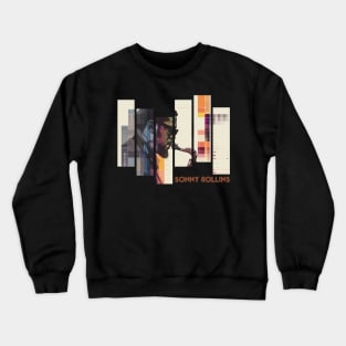 sonny rollins Crewneck Sweatshirt